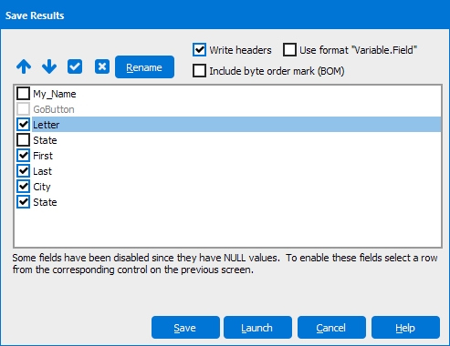 This image is the Save Results dialog which lists the fields you select to be included within the text or csv file.